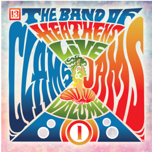 The Band of Heathens: Clams & Jams