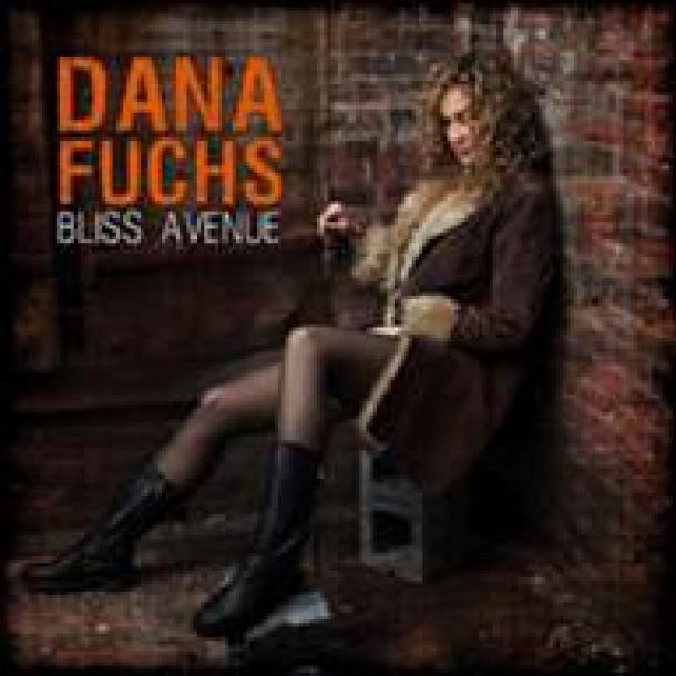 Dana Fuchs:Bliss Avenue