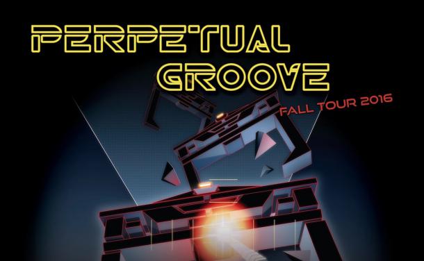 PERPETUAL GROOVE with AQUEOUS | Fox Theatre - October 26th, 2016