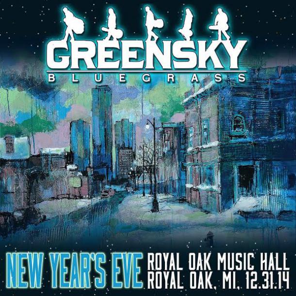Greensky Bluegass sets New Year's Eve 2014/2015 plans