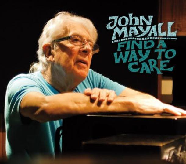 John Mayall: Find a Way to Care will availalbe in September