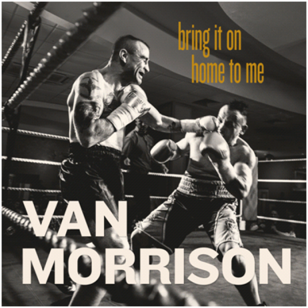 VAN MORRISON GOIN' TO CHICAGO BRAND NEW TRACK FROM 'ROLL WITH THE PUNCHES' ONLINE NOW