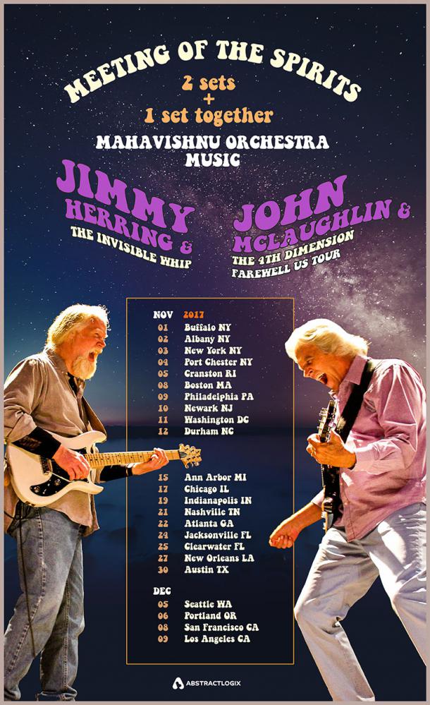 GUITARIST JOHN MCLAUGHLIN REVISITS THE LEGACY OF MAHAVISHNU ORCHESTRA ON HIS FAREWELL U.S. TOUR WITH GUITARIST JIMMY HERRIN