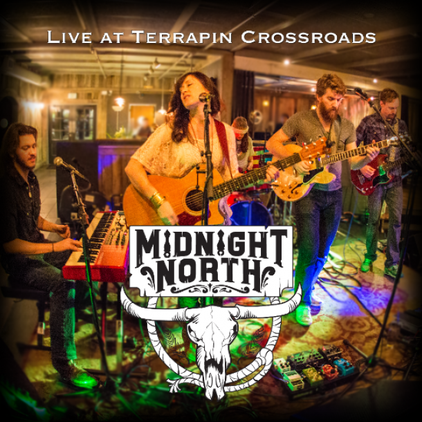 Midnight North: Live at Terrapin Crossroads