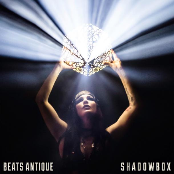 BEATS ANTIQUE RELEASE NEW ALBUM SHADOWBOX CATCH THEM ON THEIR NATIONAL TOUR