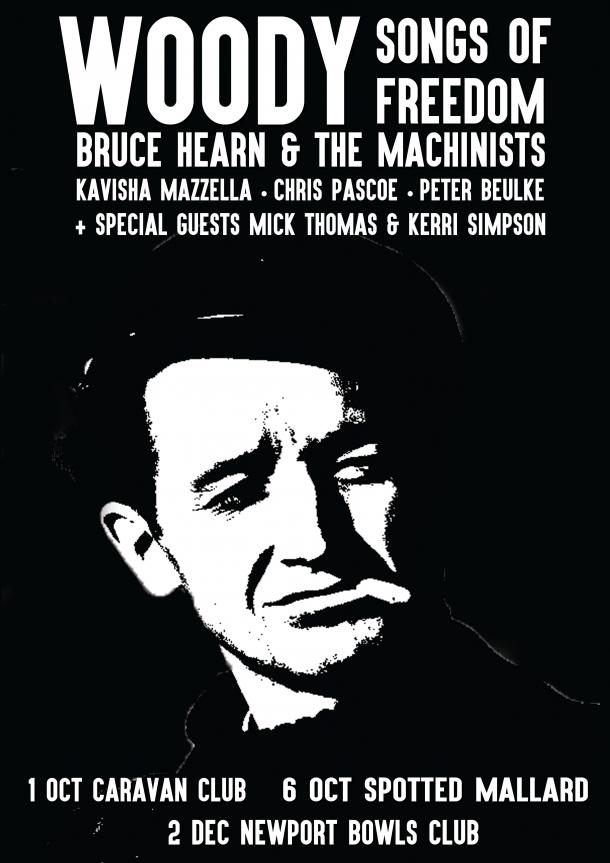 Bruce Hearn & The Machinists perform the songs of Woody Guthrie