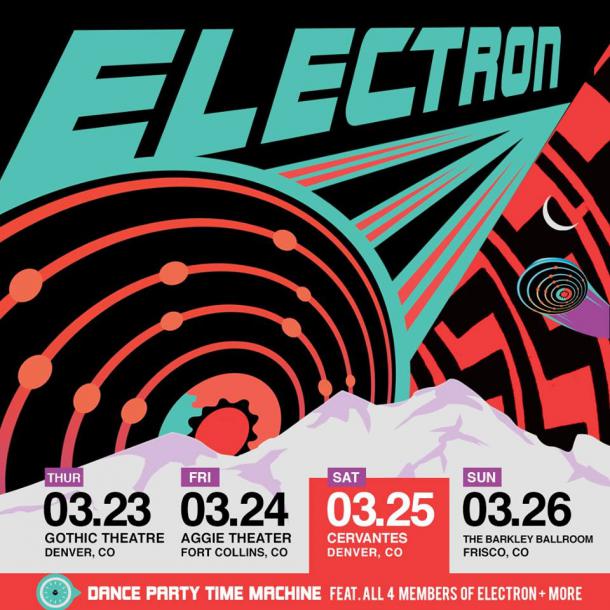 Electron Announces 4 Nights in CO including J2G Live's Dance Party Time Machine