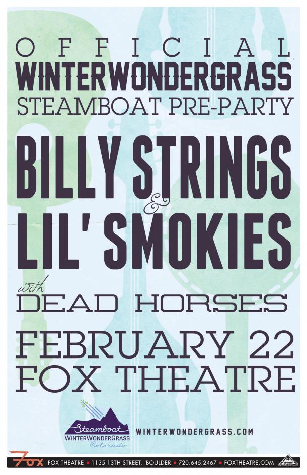 OFFICIAL WINTERWONDERGRASS STEAMBOAT PRE-PARTY WITH BILLY STRING & THE LIL’ SMOKIES with DEAD HORSES