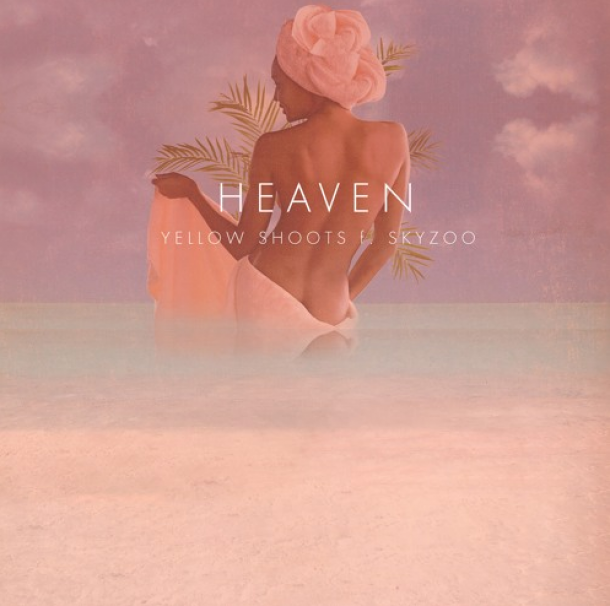 Yellow Shoots "Heaven" Ft. Skyzoo