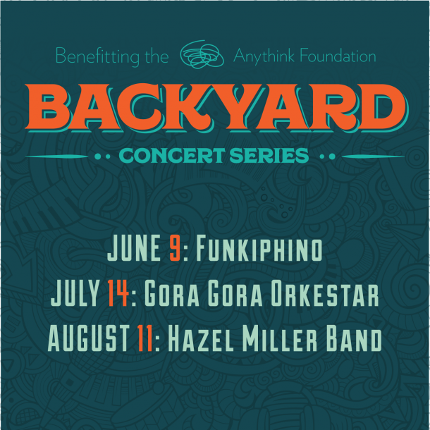 Proceeds to benefit the Anythink Foundation