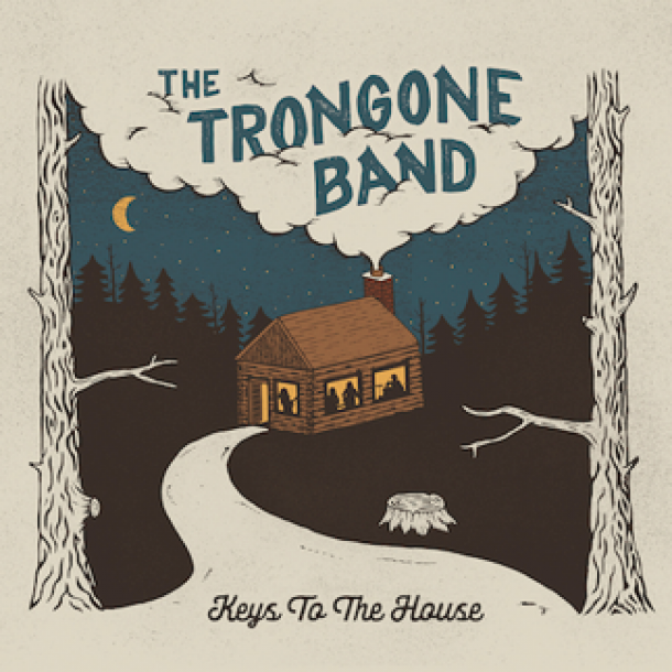 THE TRONGONE BAND SET TO RELEASE DEBUT LP “KEYS TO THE HOUSE” JUNE 30