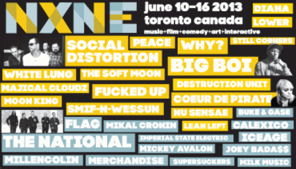 2013 NORTH BY NORTHEAST (NXNE)