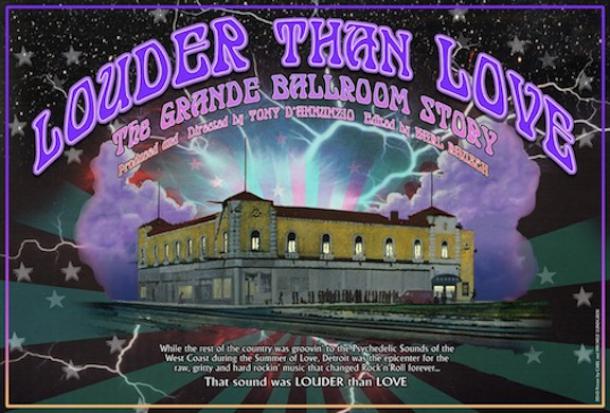 LOUDER THAN LOVE: The Grande Ballroom Story