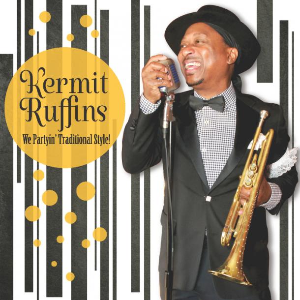 Kermit Ruffins: We Partyin’ Traditional Style!