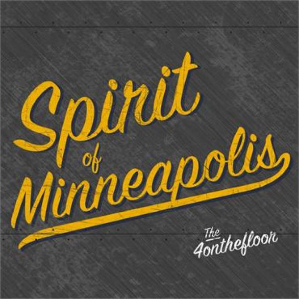 The 4onthefloor: Spirit Of Minneapolis