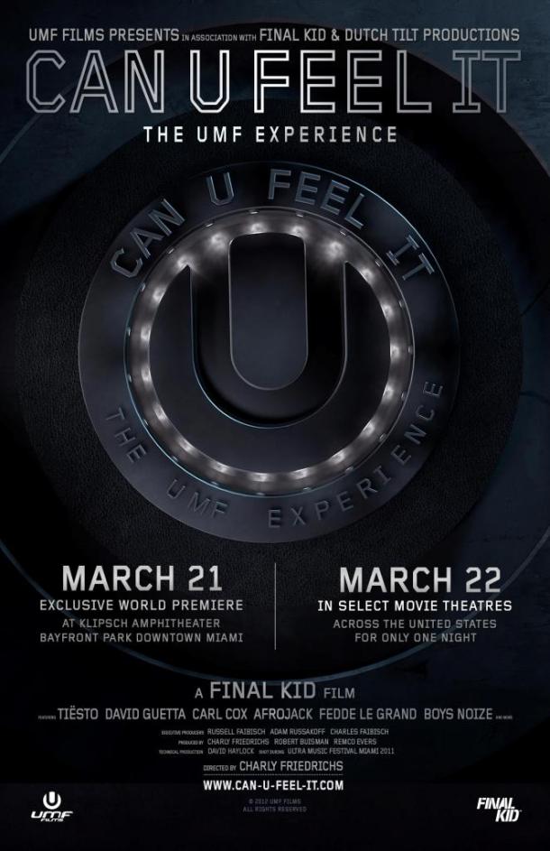 Can U Feel It -- The UMF Experience