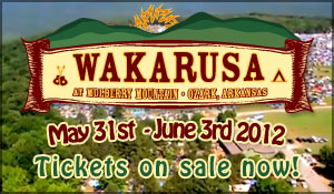 Wakarusa 2012 Early Bird Tickets Going Fast!