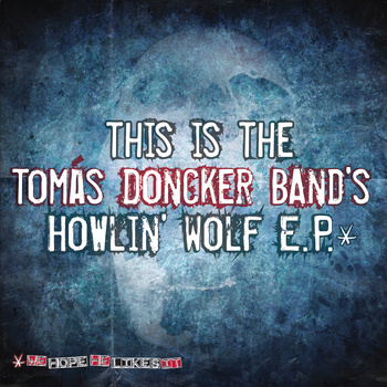 NYC Artist Tomas Doncker Pays Tribute to Howlin' Wolf on new EP