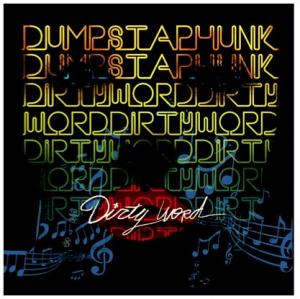 Dumpstaphunk | Dirty Word | New Music Review