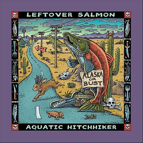 Leftover Salmon: Aquatic Hitchhiker
