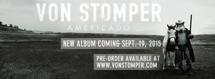 Von Stomper To Release Américado, 9/19