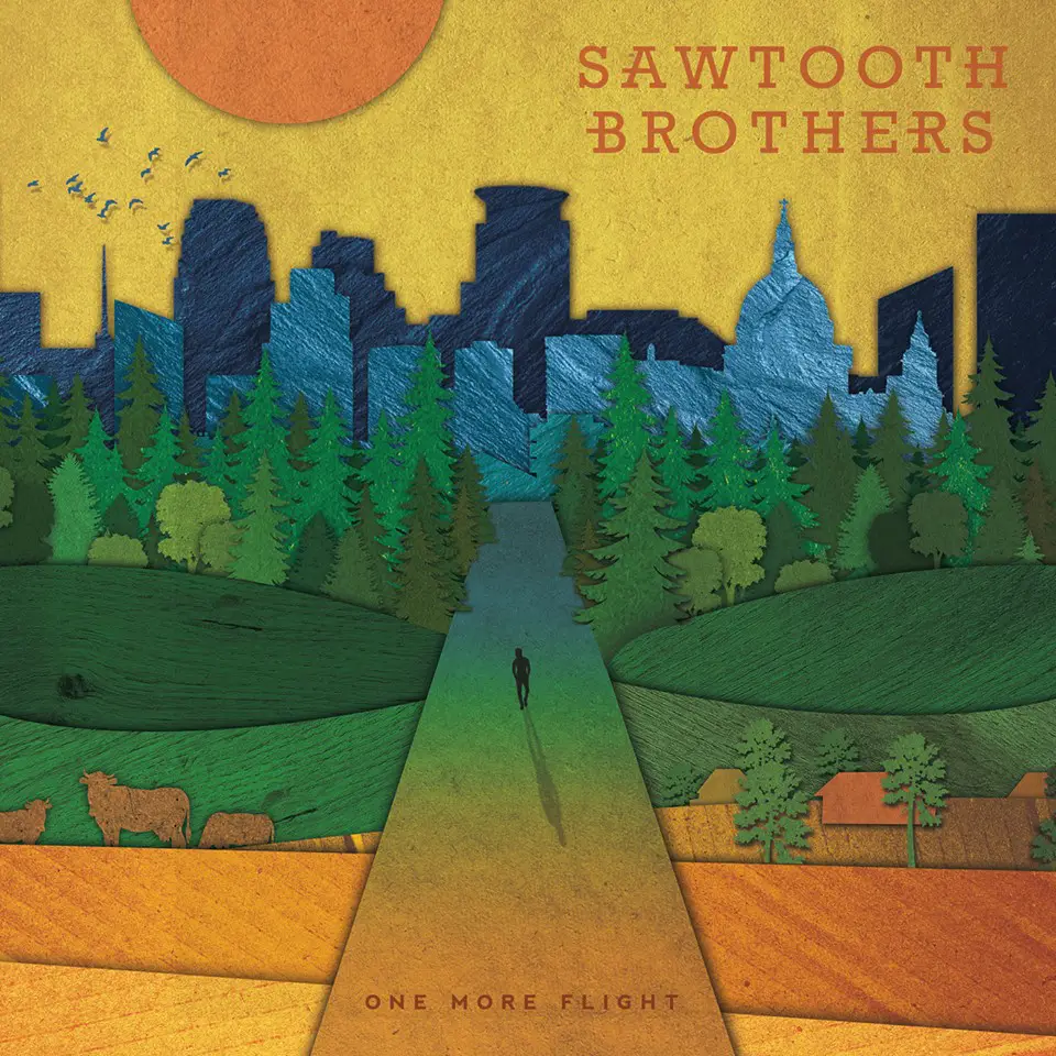 Sawtooth Brothers' One More Flight