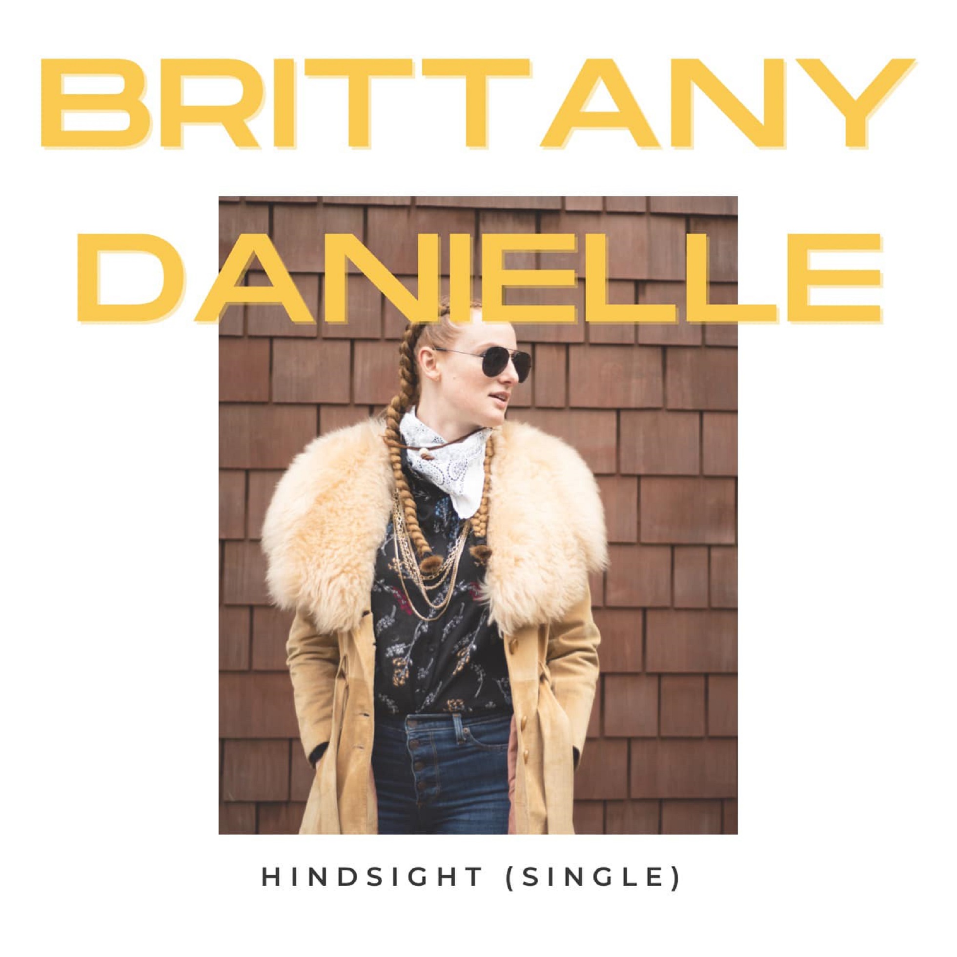 Debut LP ‘Hindsight’ from Seattle Based Pop/Soul Artist Brittany Danielle