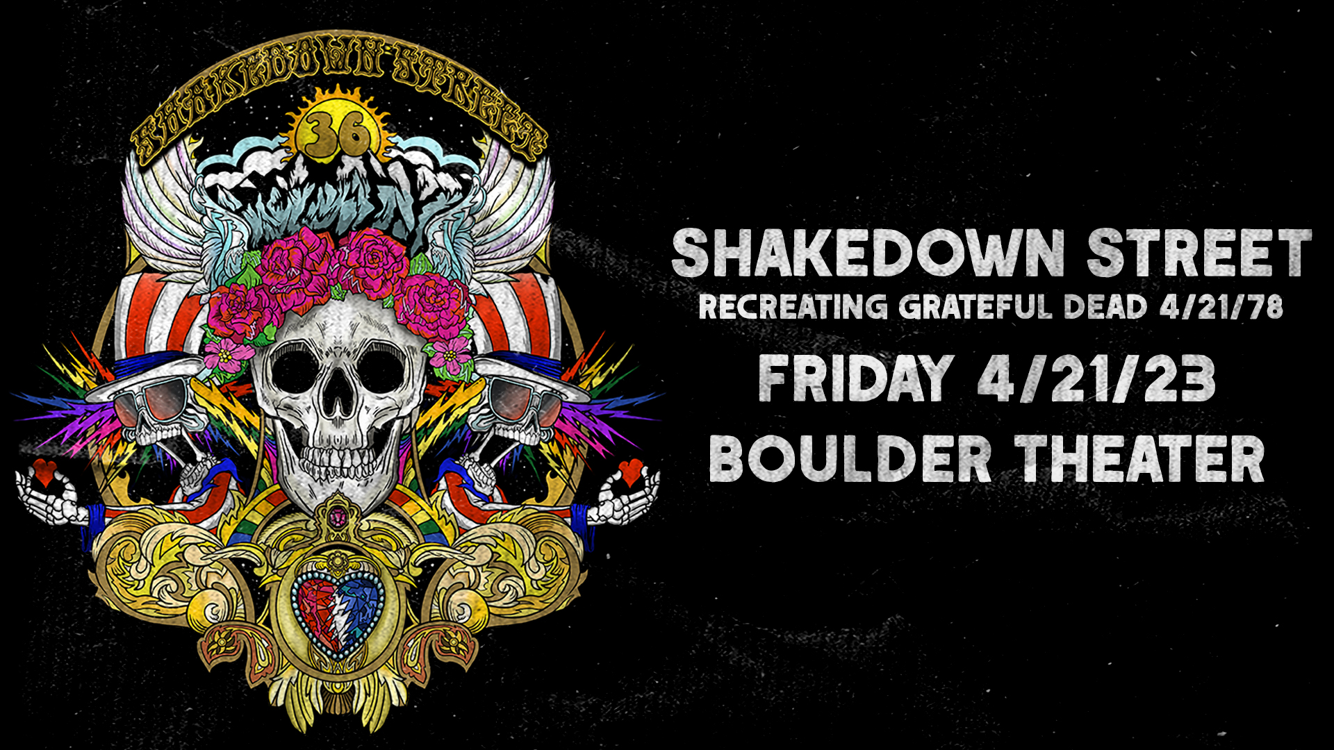 SHAKEDOWN STREET PERFORMS 4/21/78 at BOULDER THEATER | 4/21/23