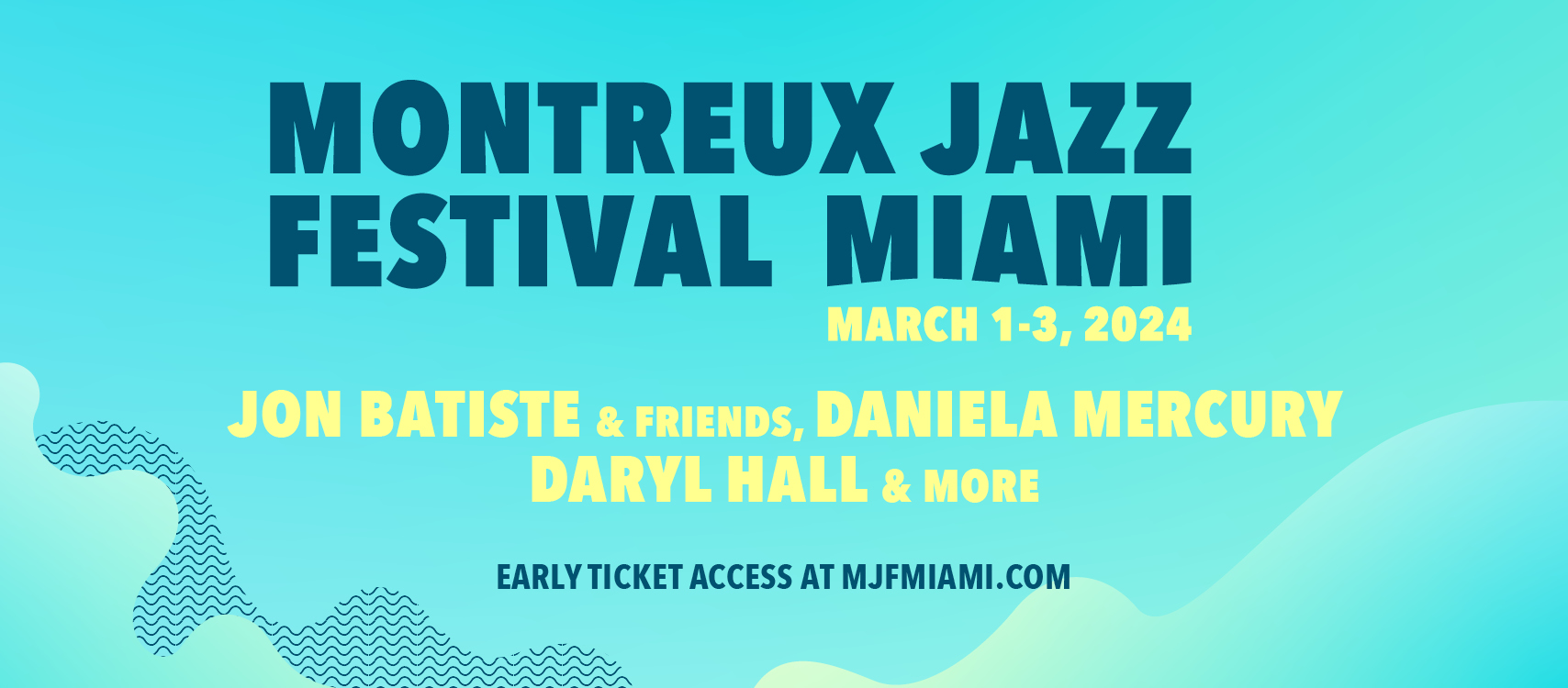 MONTREUX JAZZ FESTIVAL MIAMI To Debut March 1-3, 2024 With Headliners Jon Batiste, Daryl Hall And Daniela Mercury
