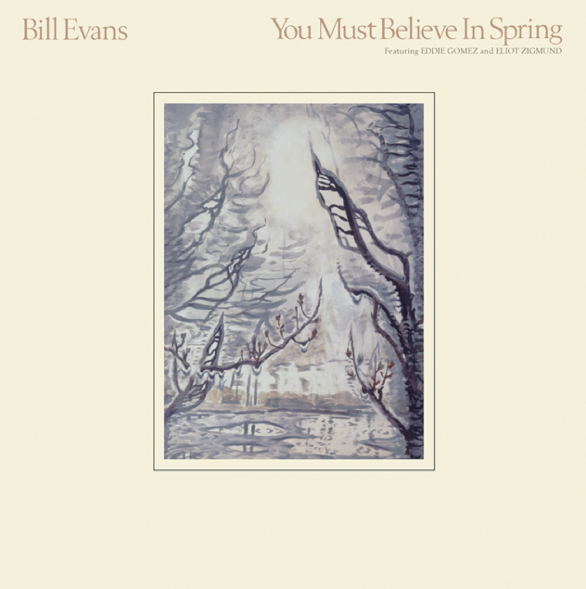 BILL EVANS’ POSTHUMOUS TOUR DE FORCE, YOU MUST BELIEVE IN SPRING, SET FOR REISSUE