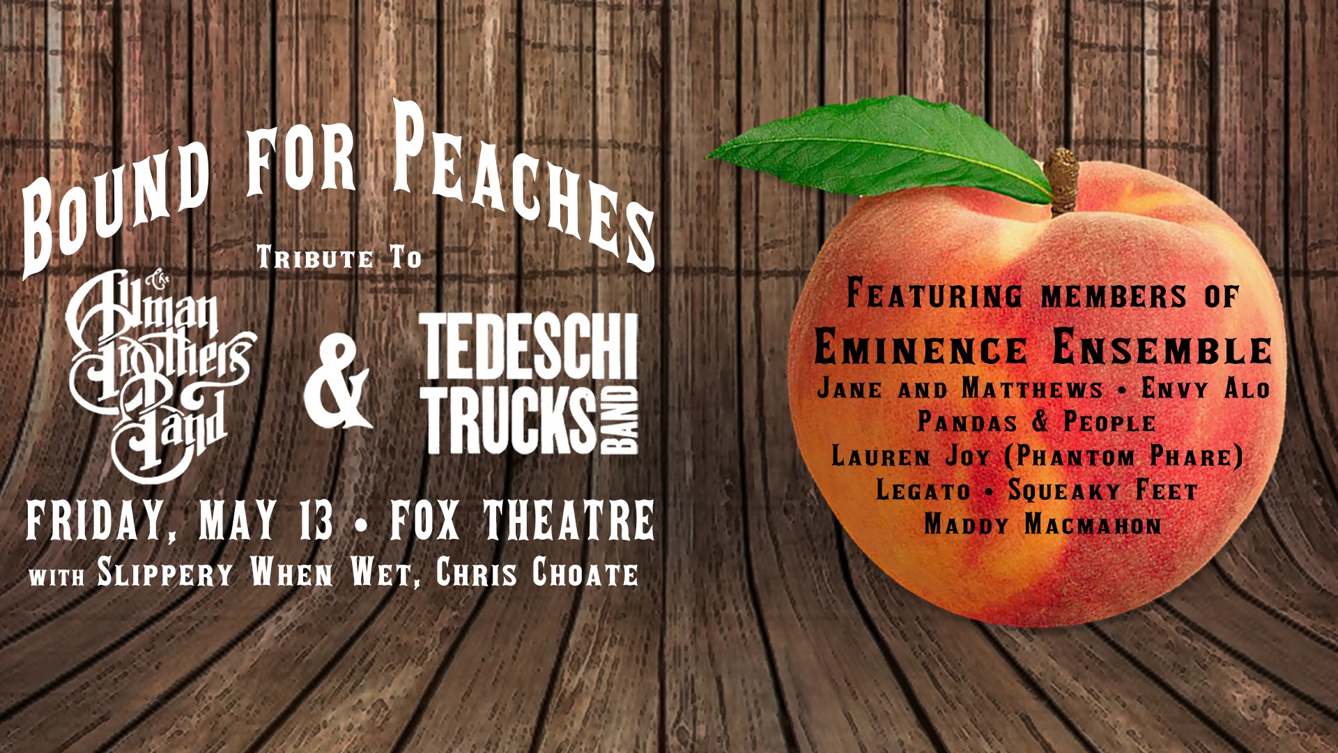 Bound for Peaches to play The Fox Theatre - May 13th, 2022