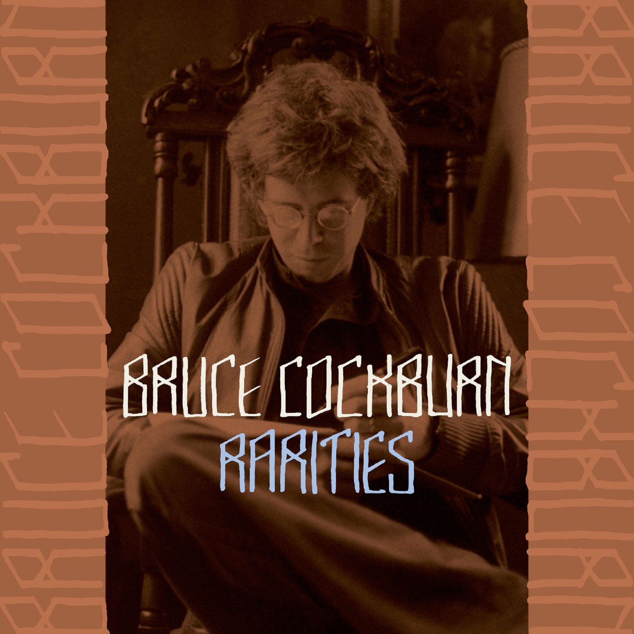 Bruce Cockburn Announces November 25th Digital Release of "Rarities," Along With Three Career-Defining Classic Albums on Vinyl