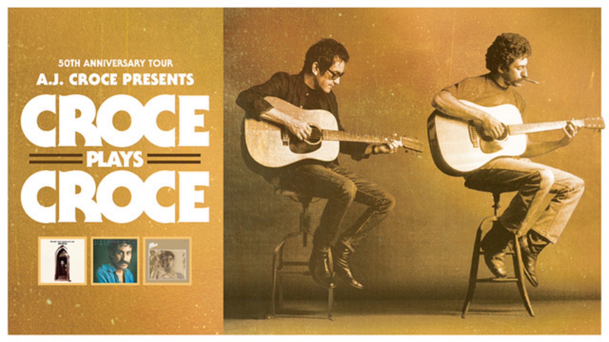 SINGER/SONGWRITER A.J. CROCE ANNOUNCES DATES FOR 2023 CROCE PLAYS CROCE 50TH ANNIVERSARY TOUR