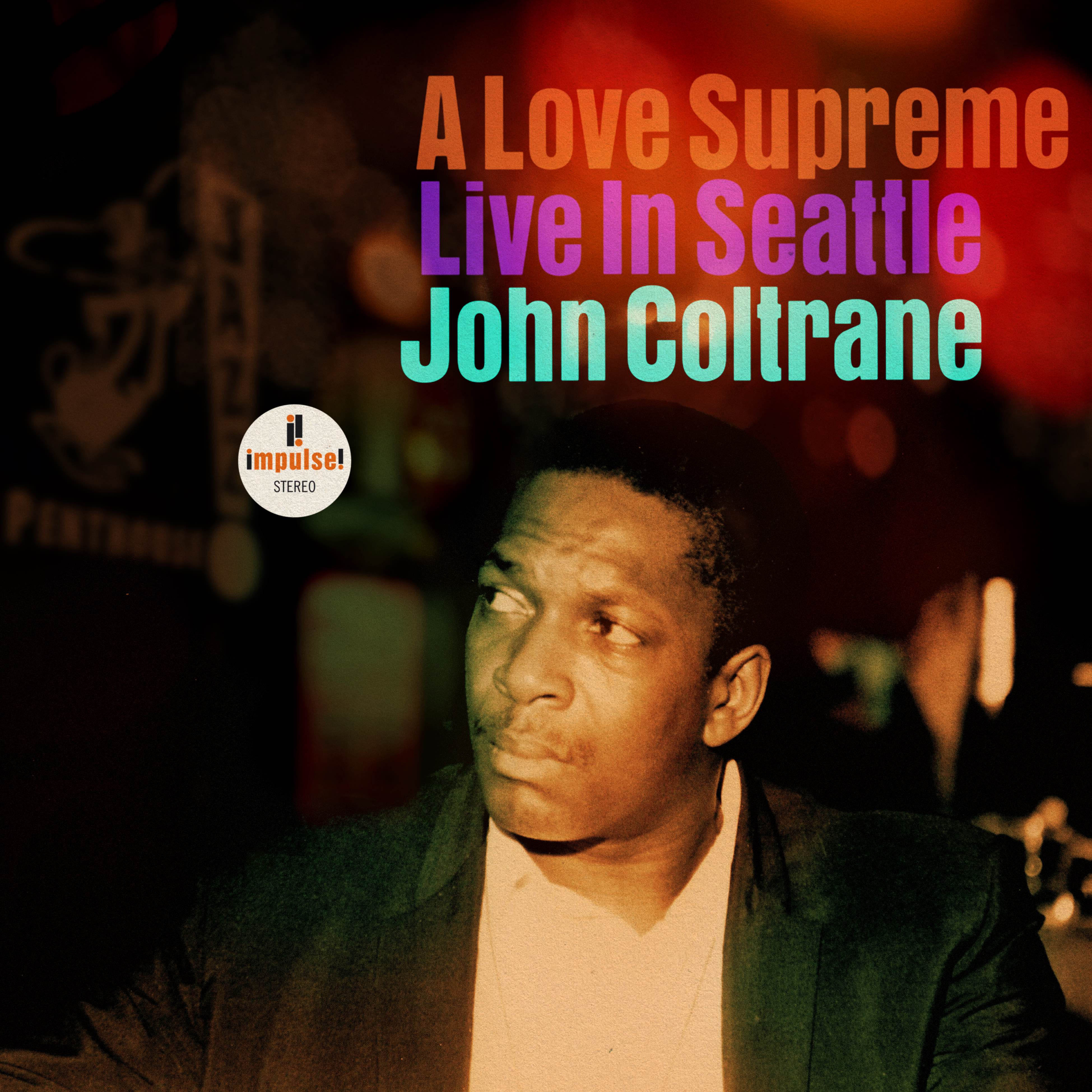 A Love Supreme Live in Seattle Set For Release OCTOBER 8, 2021