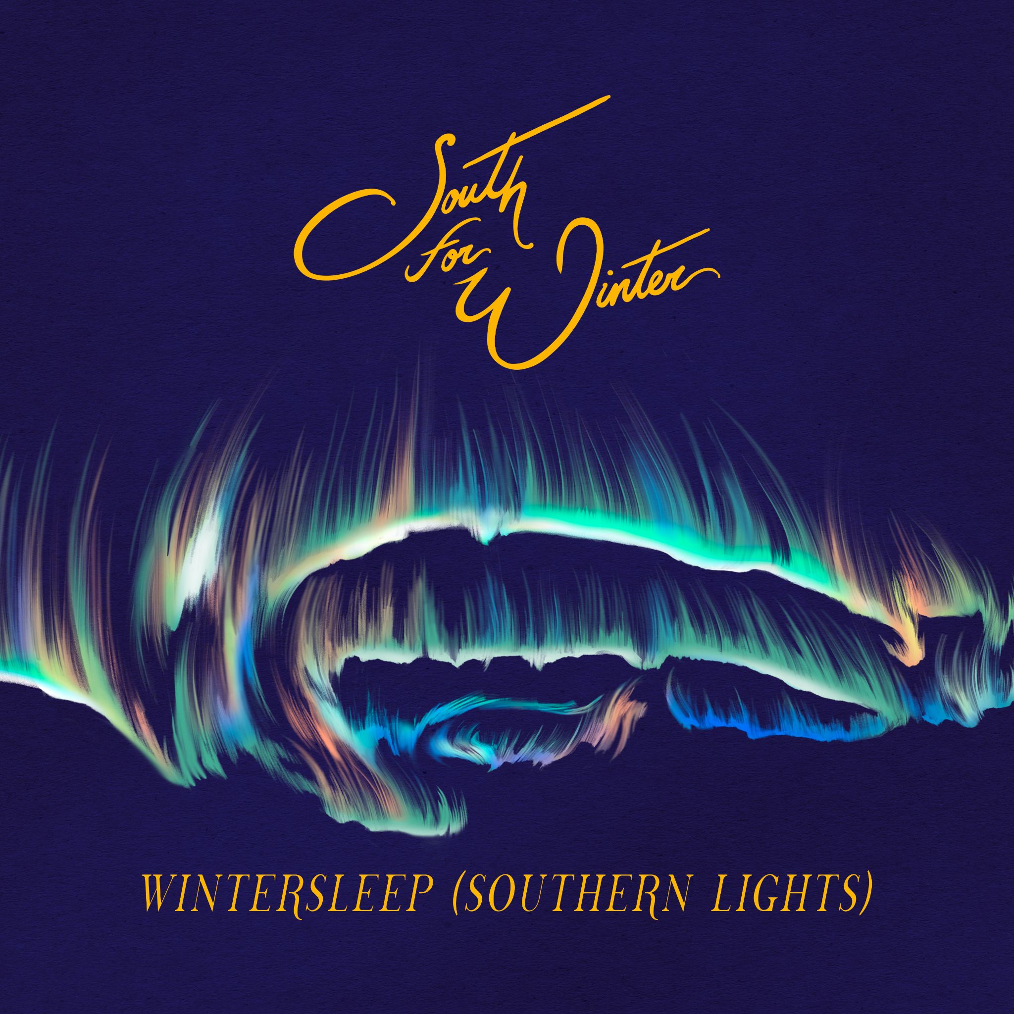 South For Winter is excited to announce the release of single “Wintersleep (Southern Lights)”