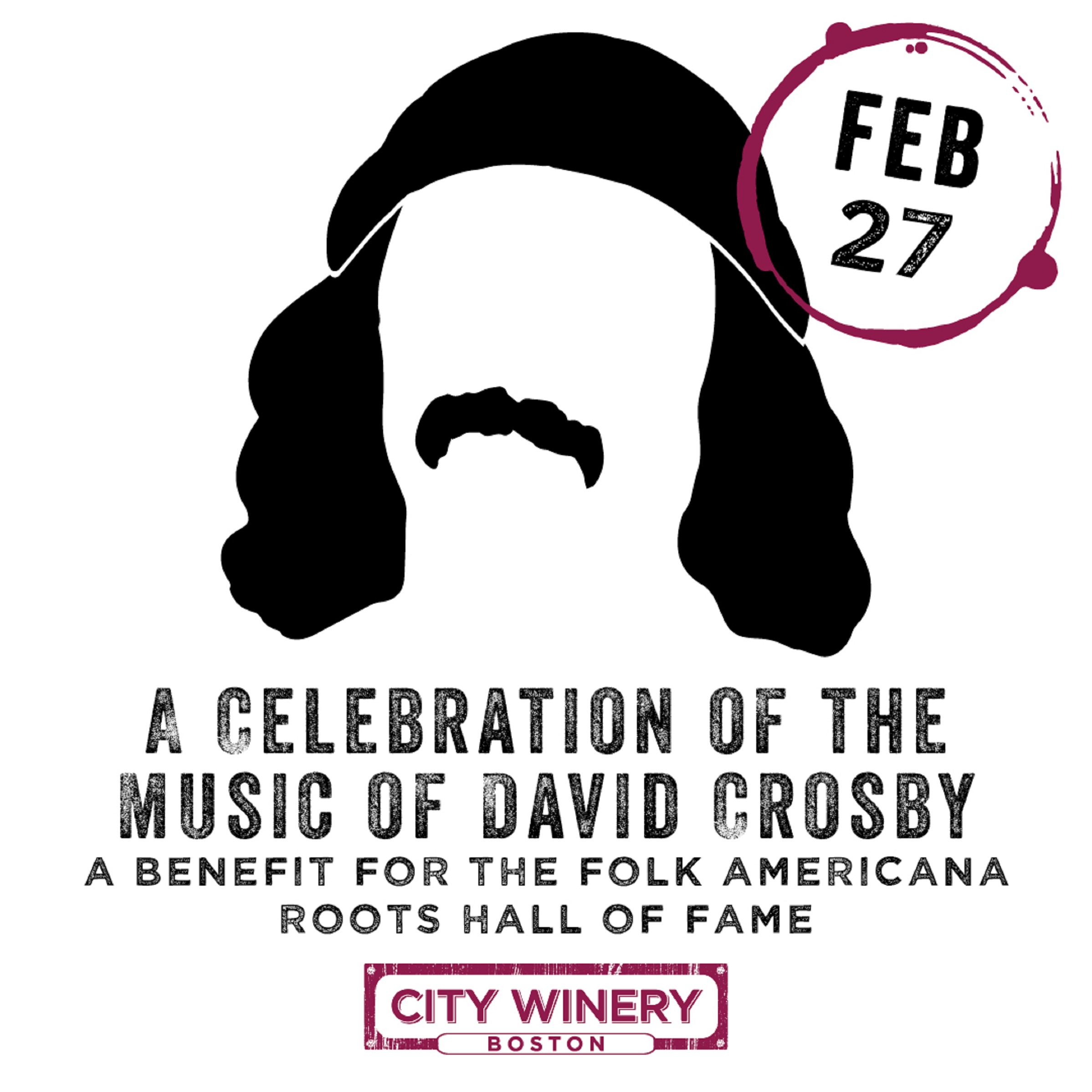 A Celebration of the Music of David Crosby Adds More New England Musicians to Line-up at City Winery Boston Feb 27