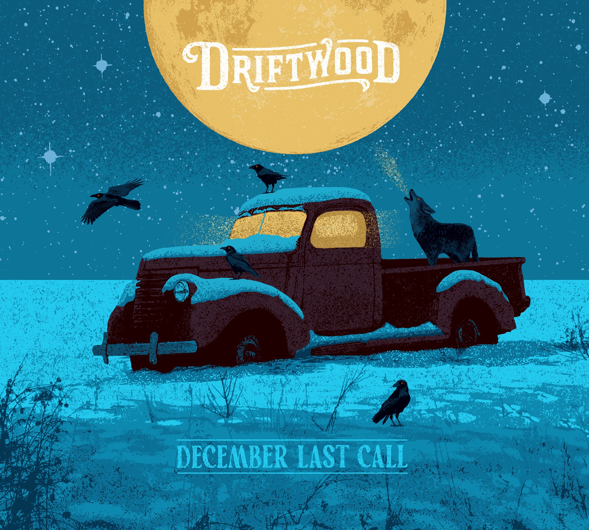 Driftwood Announces New Album December Last Call  Out March 22
