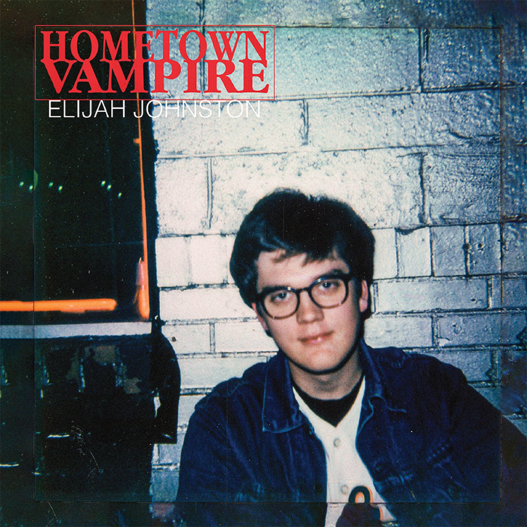 ELIJAH JOHNSTON RELEASES HOMETOWN VAMPIRE OUT TODAY ON STROLLING BONES RECORDS