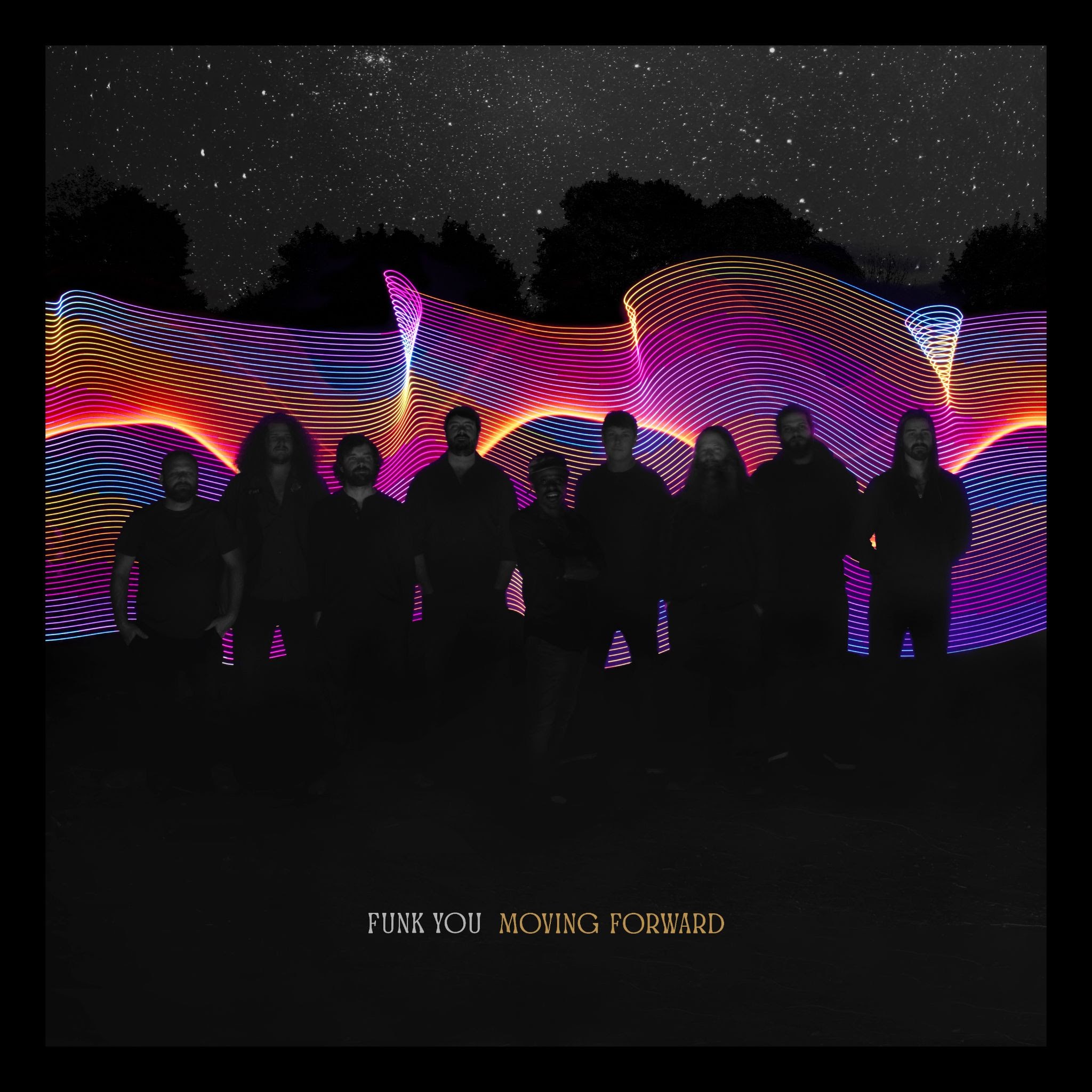 FUNK YOU RELEASES NEW ALBUM, “MOVING FORWARD”