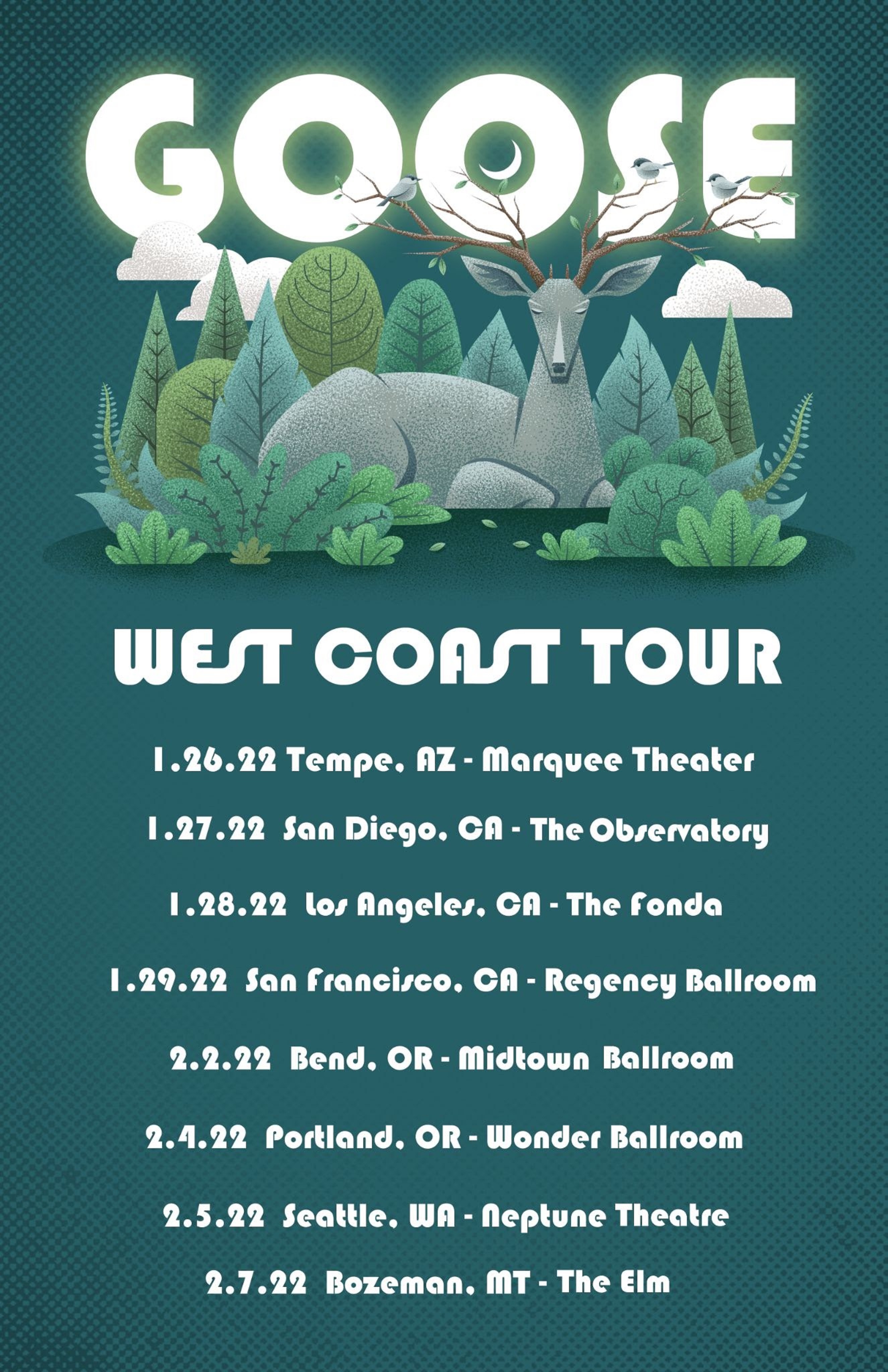 GOOSE ANNOUNCES EARLY 2022 WEST COAST RUN