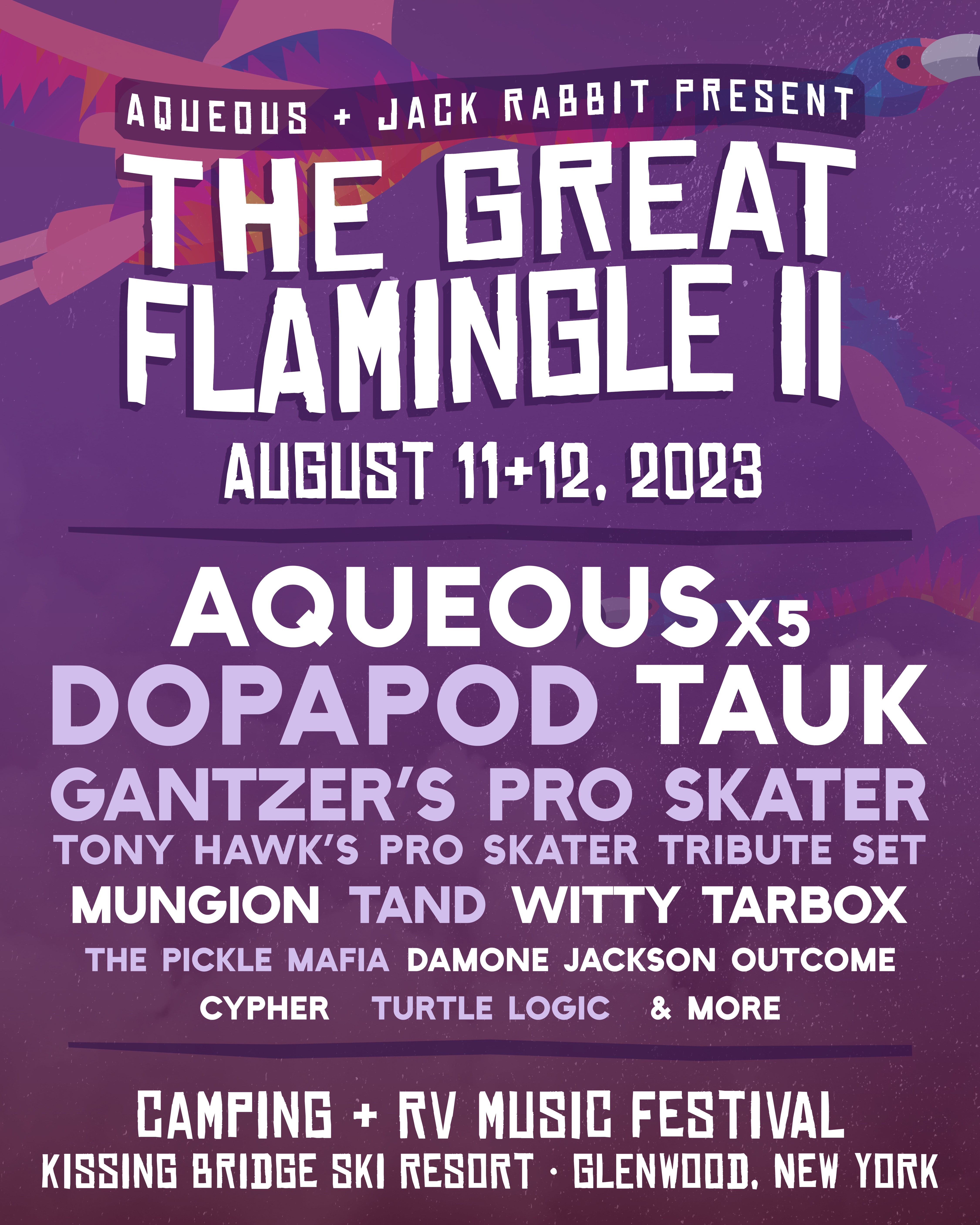 AQUEOUS AND JACK RABBIT PRESENT: The Great Flamingle II- August 11/12 at Kissing Bridge Ski Resort
