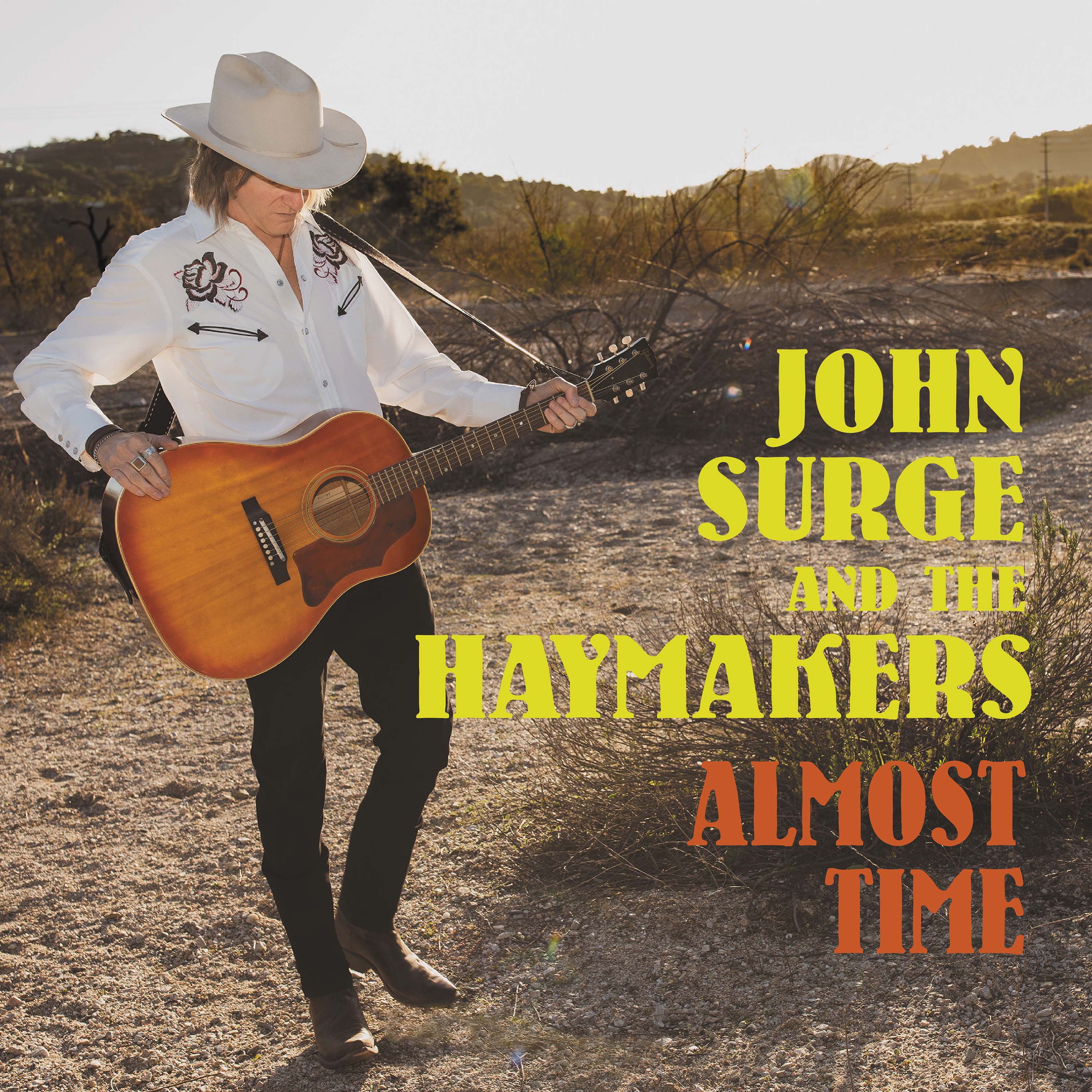 John Surge & The Haymakers 'Almost Time' with help from Brennen Leigh, Chip Kinman, Tommy Detamore