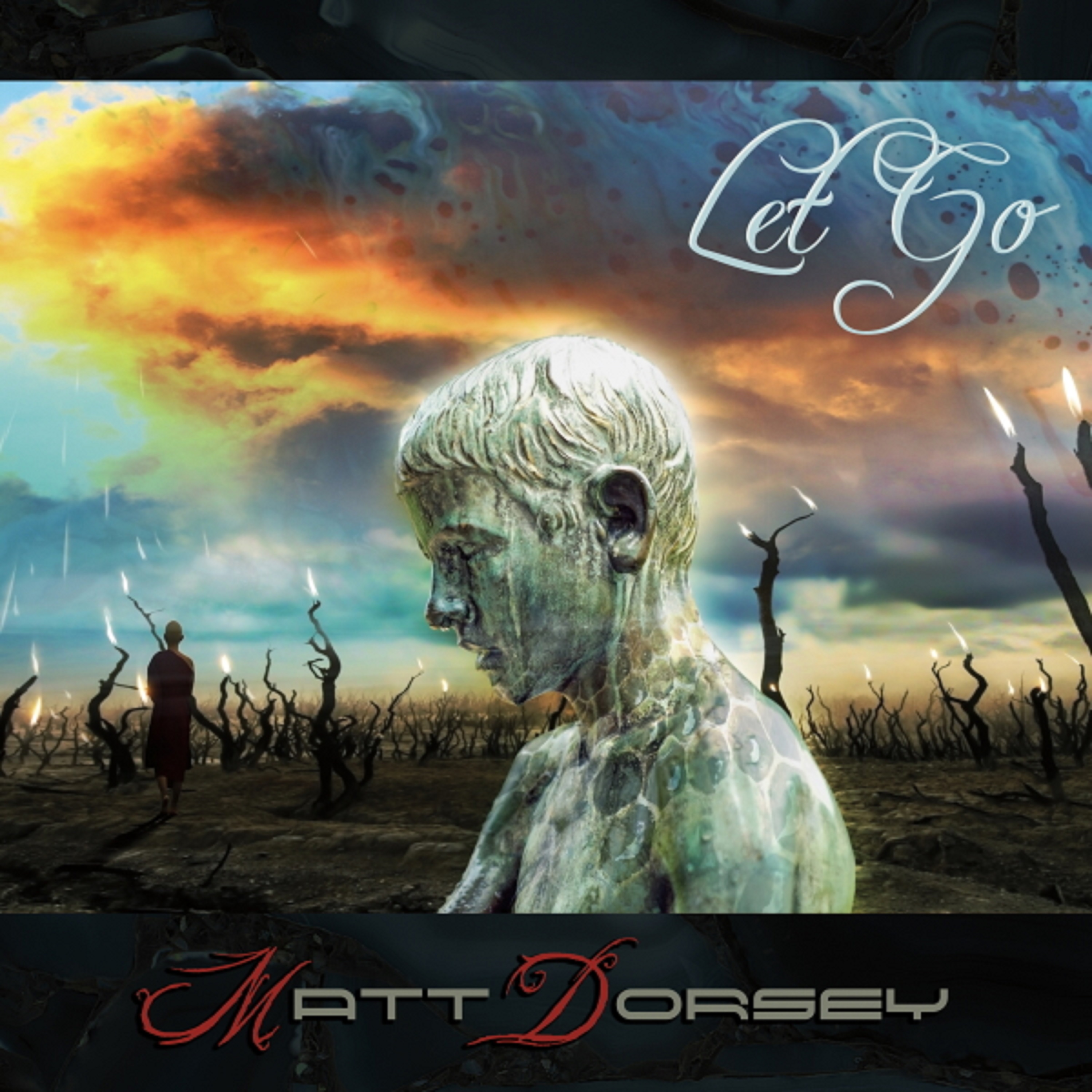 Matt Dorsey To Release New Progressive-Pop-Rock Album “Let Go”