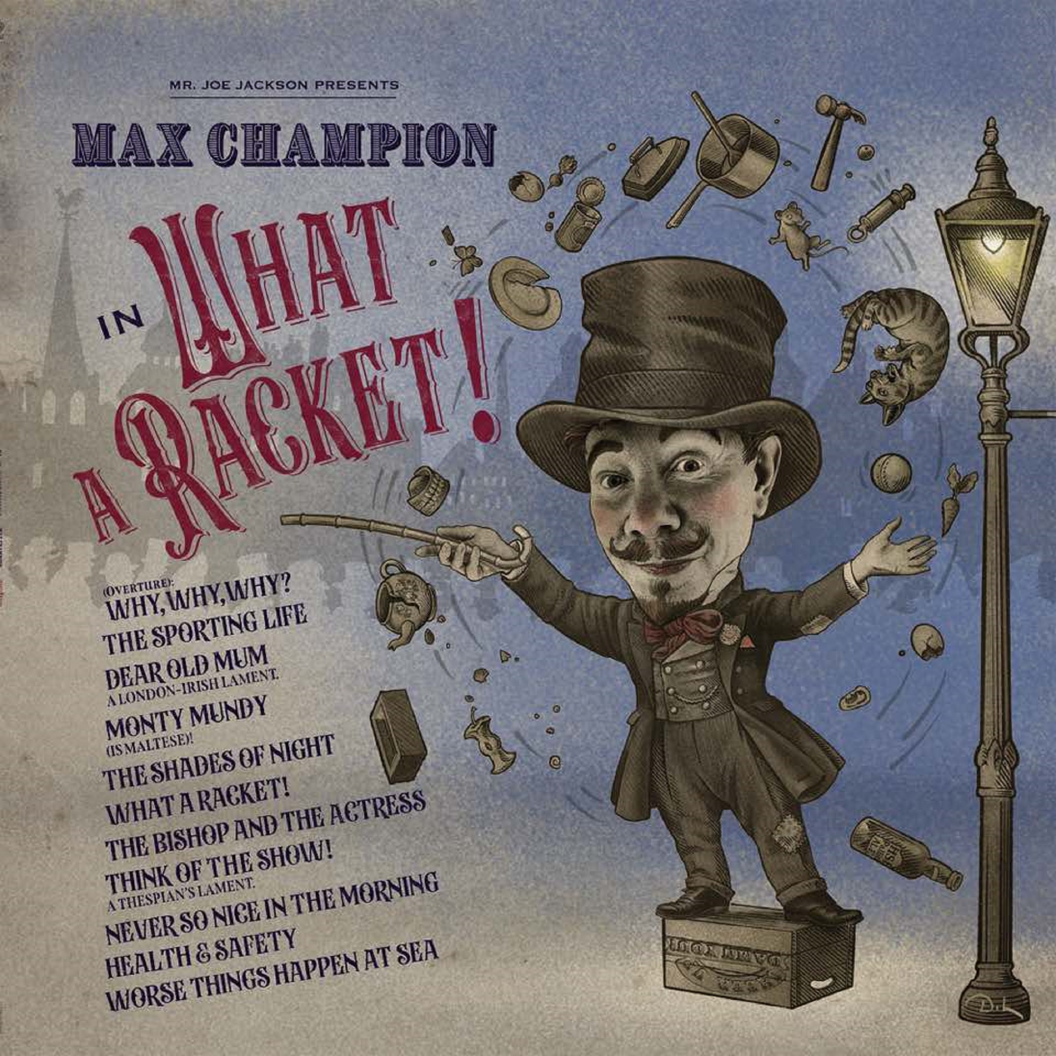 JOE JACKSON REVEALS THE TITLE TRACK "WHAT A RACKET!" FROM THE UPCOMING ALBUM, REVIVING THE GENIUS OF LONG-LOST MUSIC HALL ARTIST MAX CHAMPION