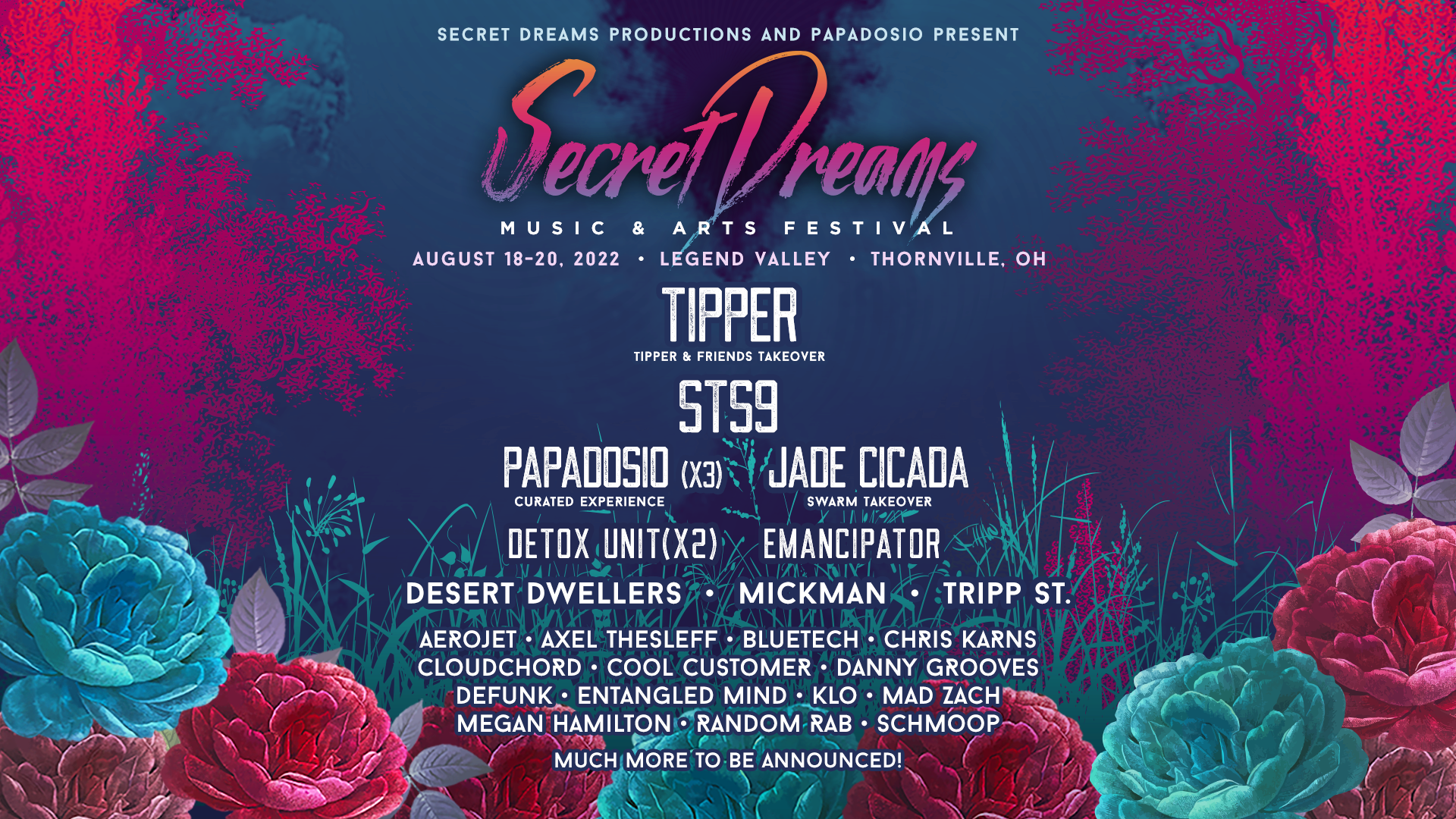 SECRET DREAMS MUSIC & ARTS FESTIVAL - Legend Valley - August 18-20, 2022