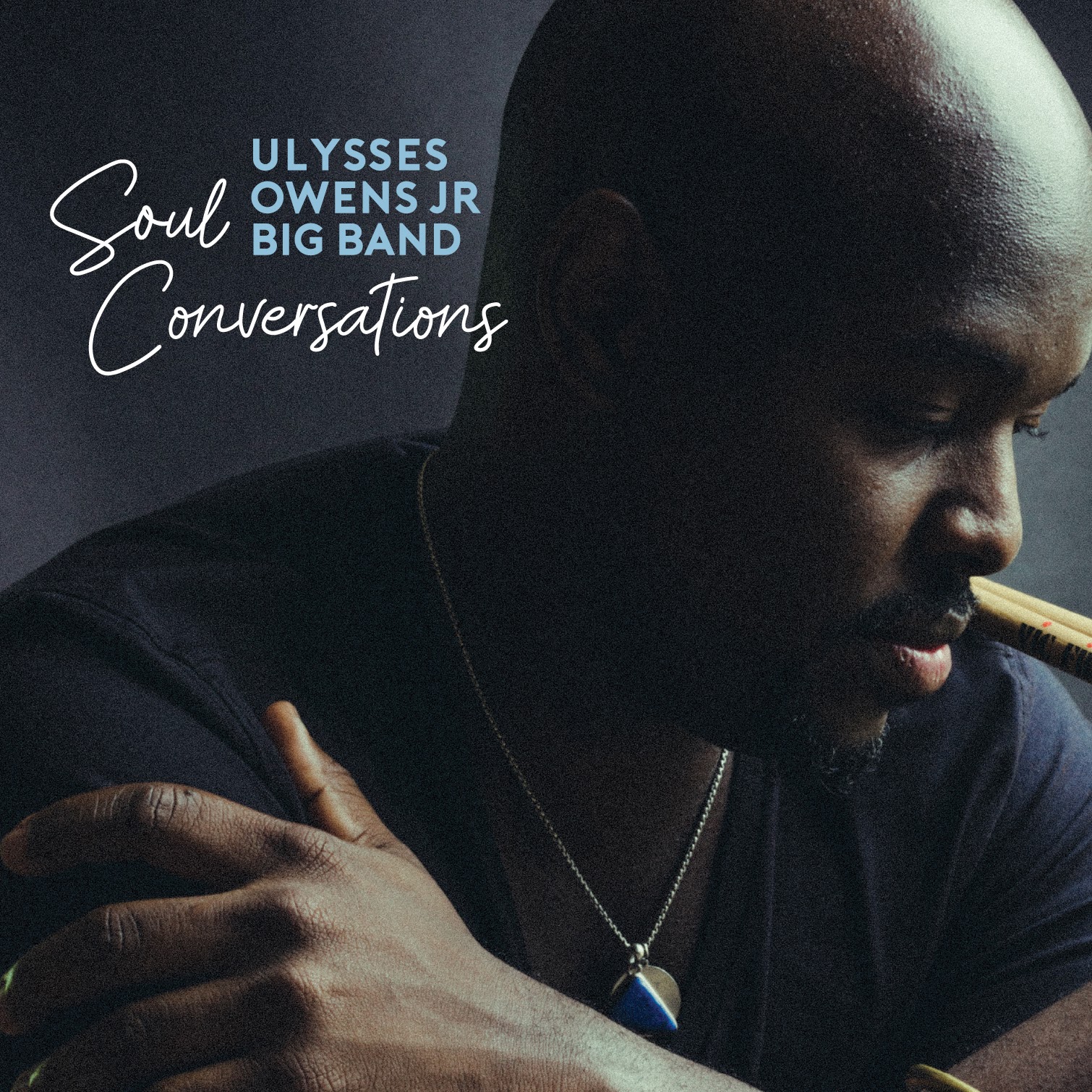 Ulysses Owens Jr. Announces the Release of His Eagerly-Awaited Big Band Debut, 'Soul Conversations'
