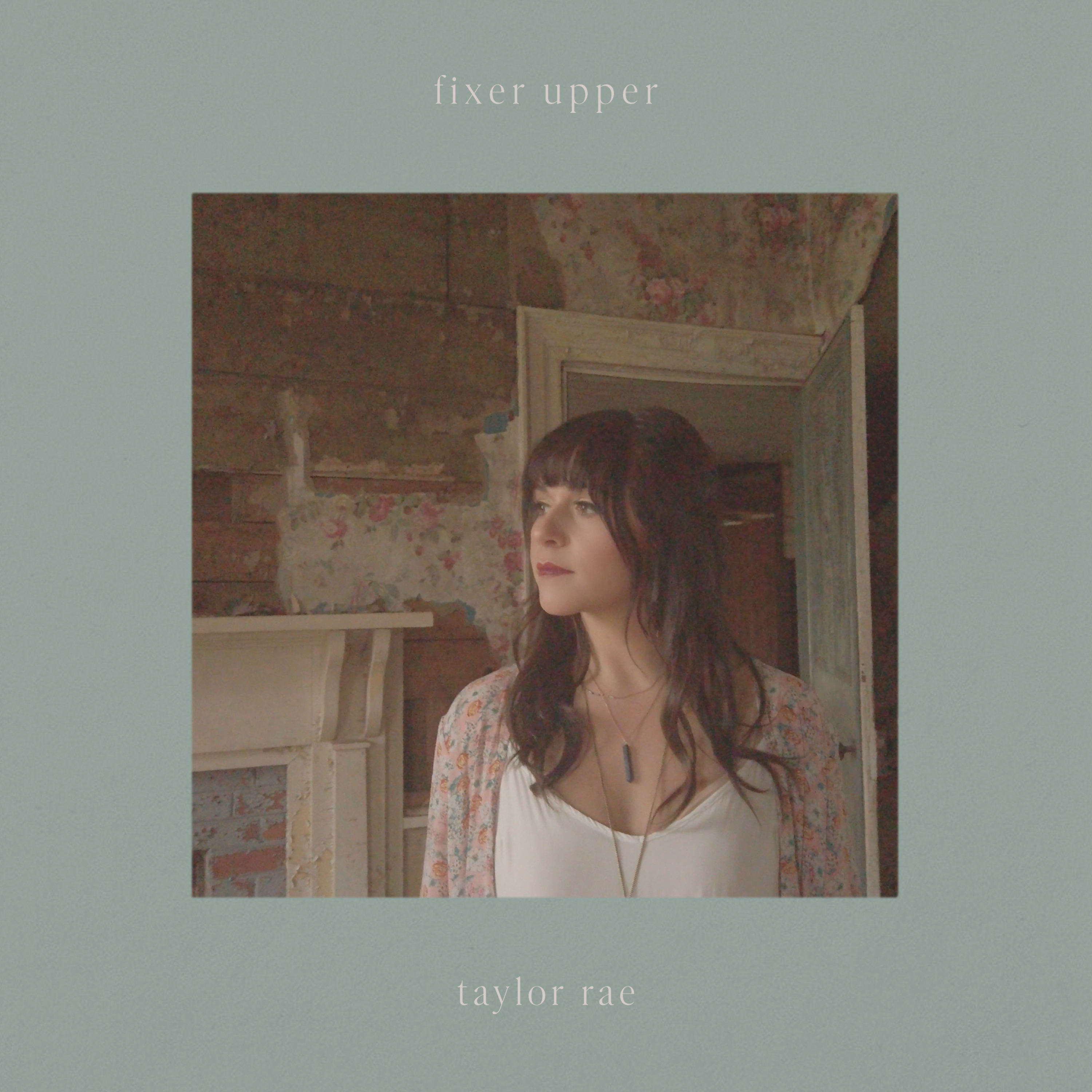 Taylor Rae Bares Heart & Soul With Introspective Debut Single, “Fixer Upper”