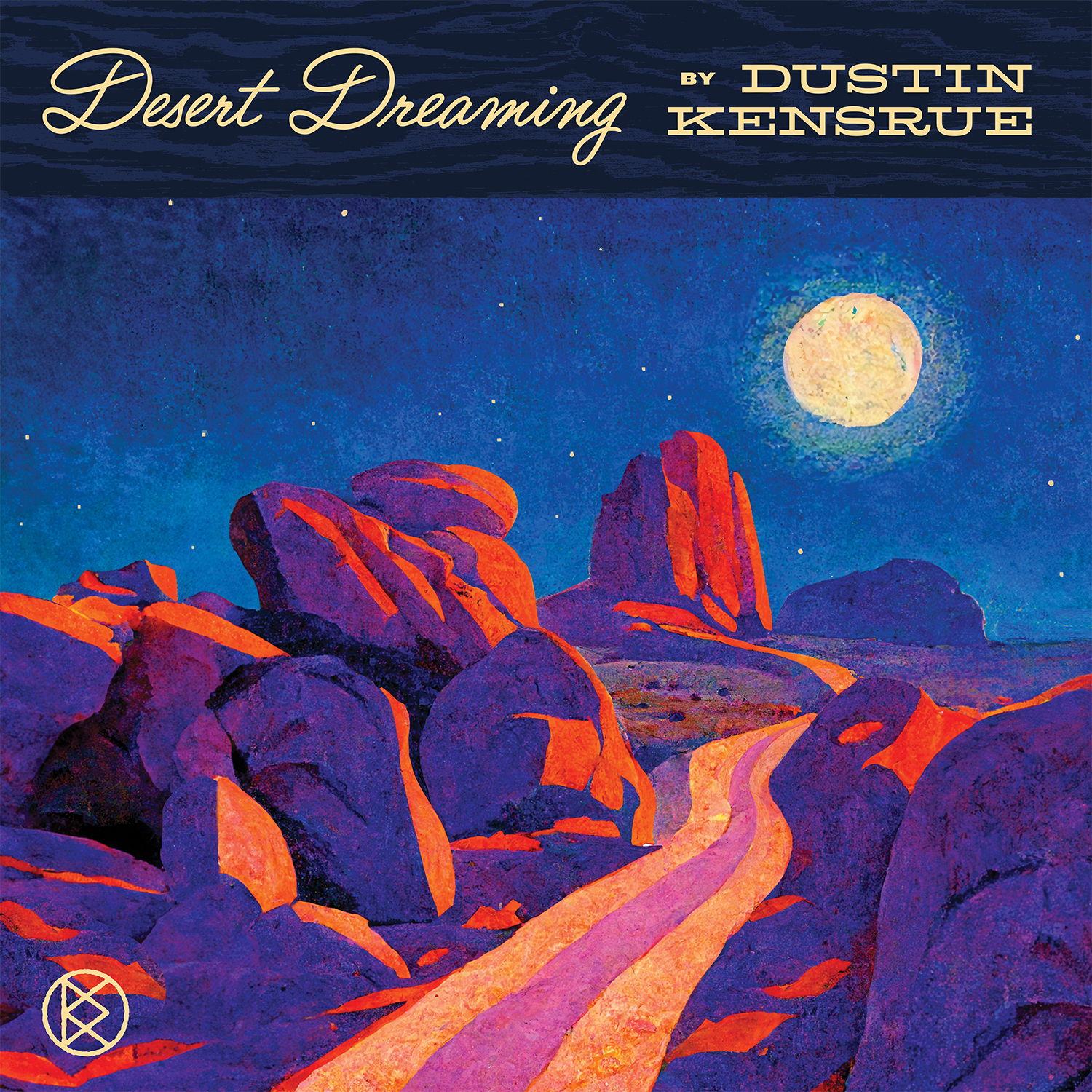 DUSTIN KENSRUE ANNOUNCES NEW ALT-COUNTRY ALBUM DESERT DREAMING