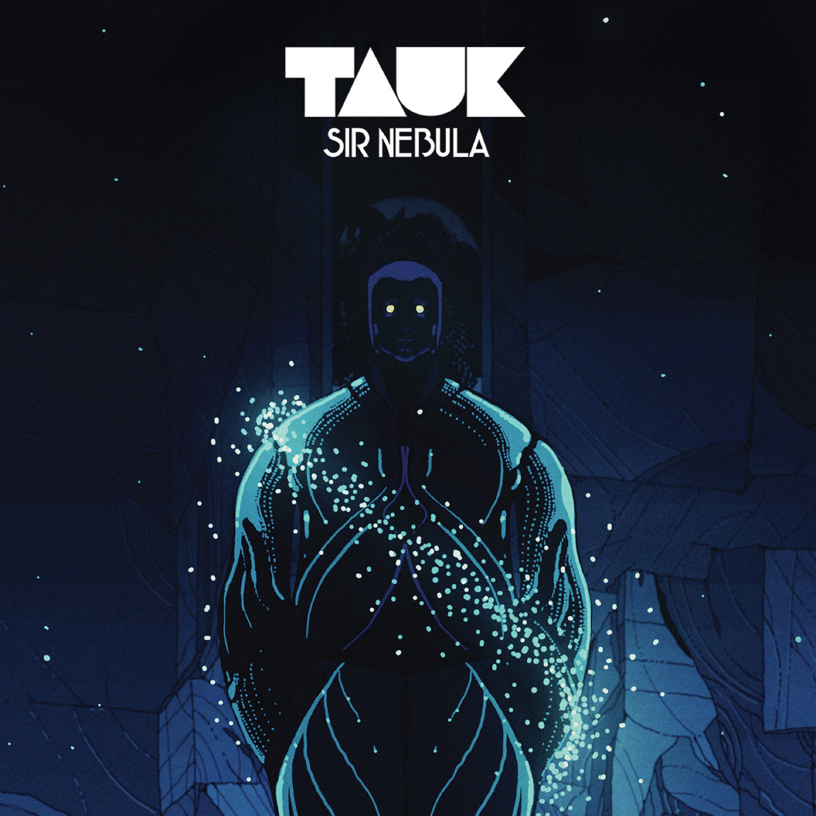TAUK | Sir Nebula | Review