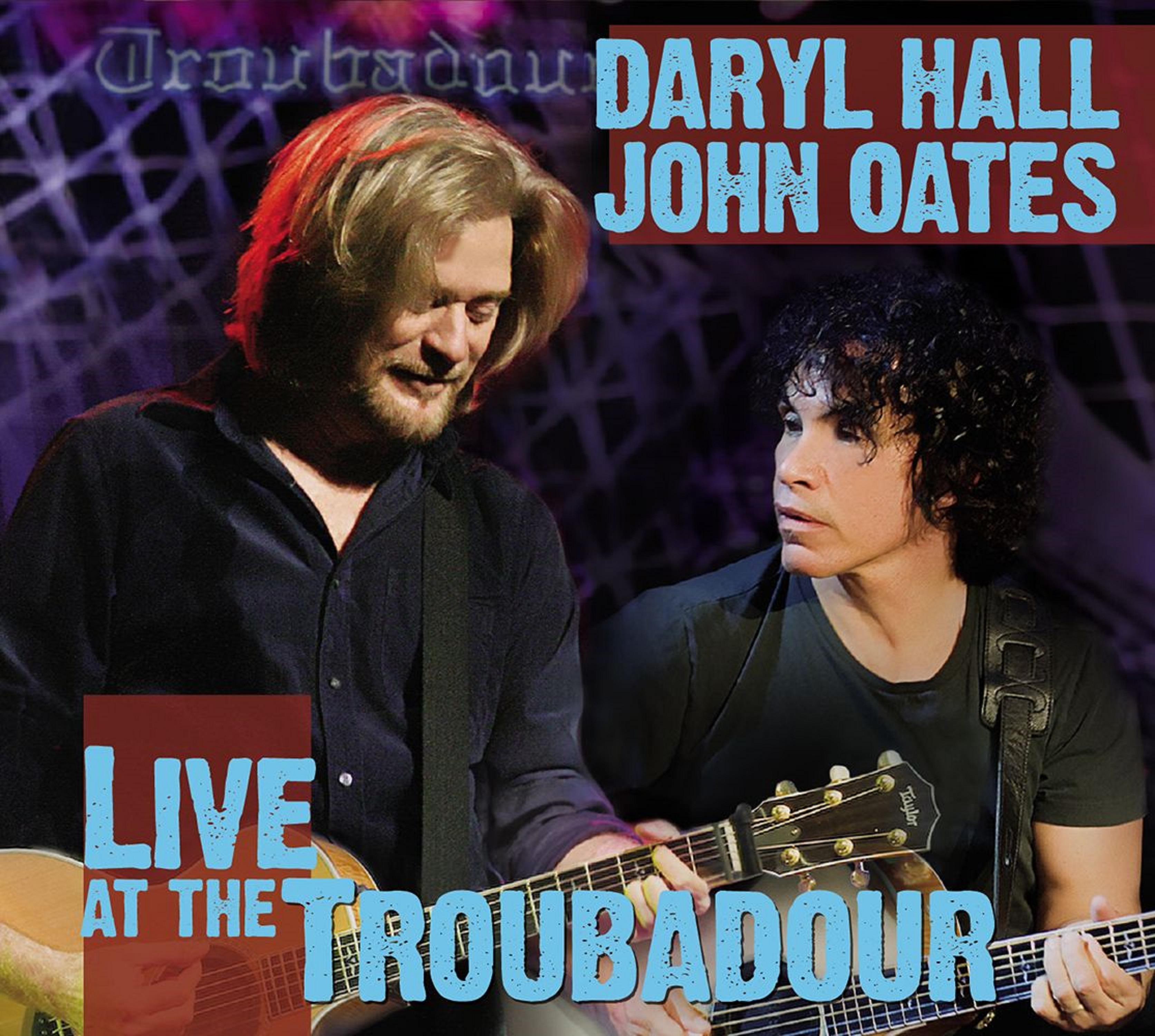 Daryl Hall & John Oates "Live At The Troubadour"